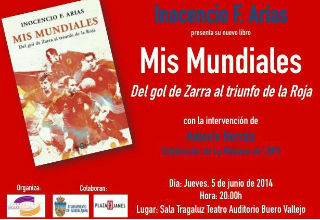 Inocencio Arias presenta en Guadalajara “Mis Mundiales”, un recorrido desde el gol de Zarra hasta el triunfo de “La Roja”