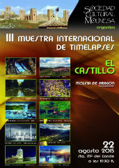 Molina de Aragón celebra este sábado la III Muestra Internacional de Timelapses "El Castillo" 