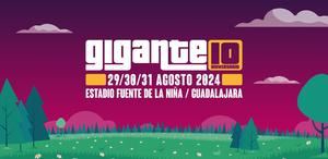 Todo lo que tienes que saber sobre el Festival Gigante 2024