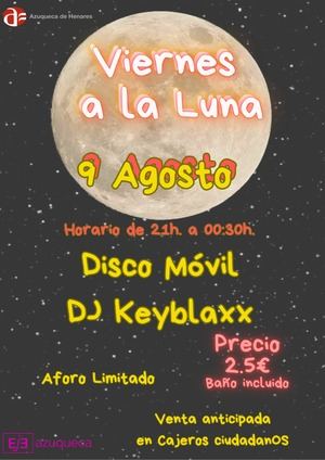 Ya se pueden comprar las entradas para el &#250;ltimo &#34;Viernes a la Luna&#34; del verano en Azuqueca