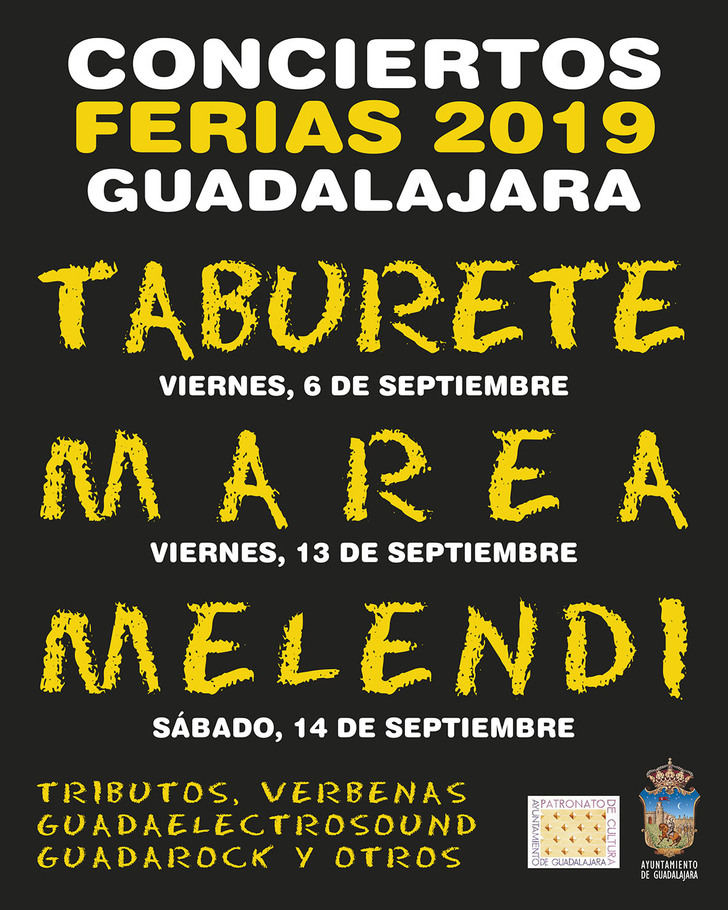 Taburete, Marea y Melendi, grandes conciertos de las Ferias y Fiestas de Guadalajara para el 2019